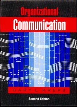 Organizational Communication Theory and Practice 2nd 9780801301551 Front Cover