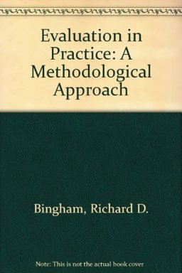 Evaluation in Practice : A Methodological Approach 1st 9780801302169 Front Cover
