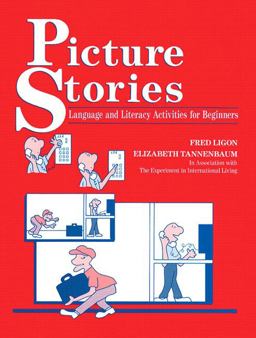 Picture Stories Language and Literacy Activities for Beginners 1st 9780801303661 Front Cover