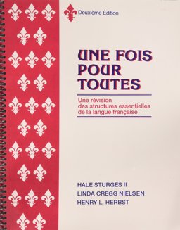 Fois pour Toutes Une Revision des Structures Essentielles de la Langue Francaise 2nd 9780801308253 Front Cover