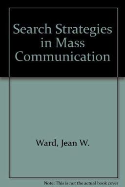 Search Strategies in Mass Communications