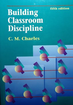 Building Classroom Discipline 5th 9780801315077 Front Cover