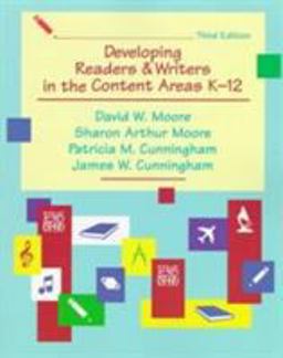 Developing Readers and Writers in the Content Areas