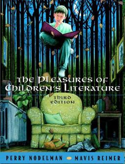 Pleasures of Children's Literature 3rd 9780801332487 Front Cover