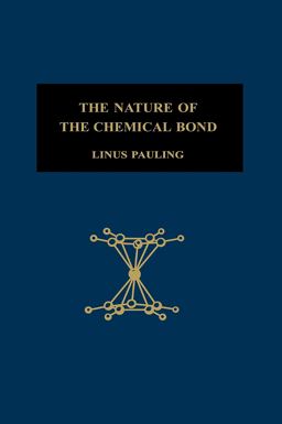 Nature of the Chemical Bond An Introduction to Modern Structural Chemistry 3rd 9780801403330 Front Cover