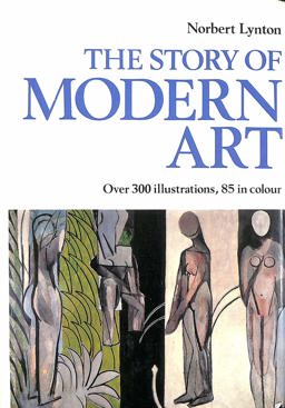 The Story of Modern Art The Story of Modern Art