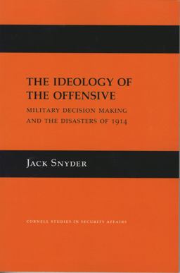 The Ideology of the Offensive