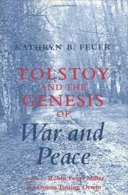 Tolstoy and the Genesis of War and Peace  9780801419027 Front Cover