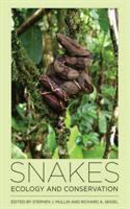 Snakes Ecology and Conservation  9780801445651 Front Cover