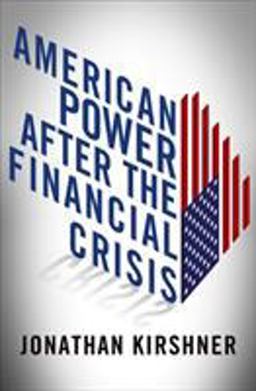 American Power after the Financial Crisis  9780801450990 Front Cover
