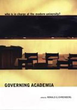Governing Academia Who Is in Charge at the Modern University?  9780801472824 Front Cover