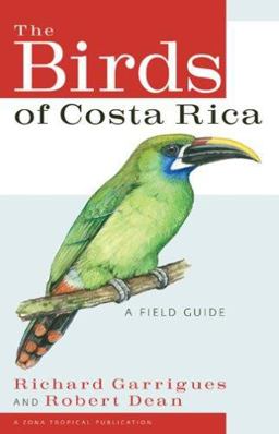 Birds of Costa Rica A Field Guide  9780801473739 Front Cover
