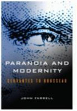 Paranoia and Modernity Cervantes to Rousseau  9780801474064 Front Cover