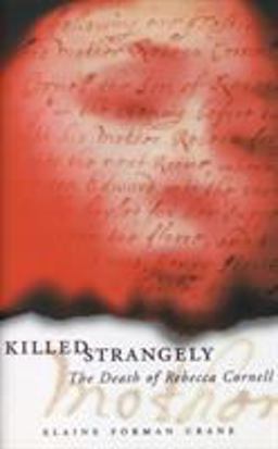 Killed Strangely The Death of Rebecca Cornell  9780801475276 Front Cover