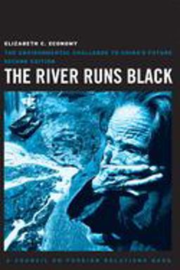 River Runs Black The Environmental Challenge to China's Future 2nd 9780801476136 Front Cover