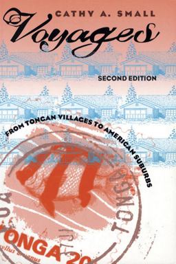 Voyages From Tongan Villages to American Suburbs 2nd 9780801477393 Front Cover