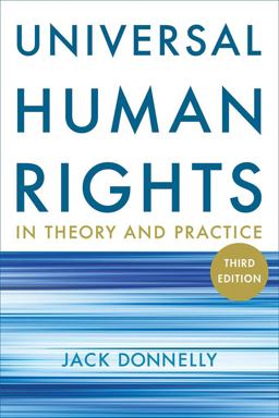 Universal Human Rights in Theory and Practice 3rd 9780801477706 Front Cover