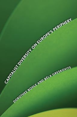 Capitalist Diversity on Europe's Periphery  9780801478154 Front Cover