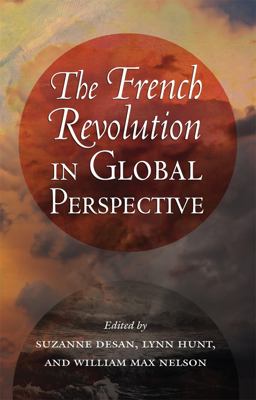 French Revolution in Global Perspective  9780801478680 Front Cover