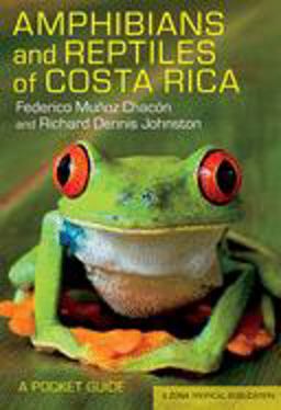 Amphibians and Reptiles of Costa Rica A Pocket Guide  9780801478697 Front Cover