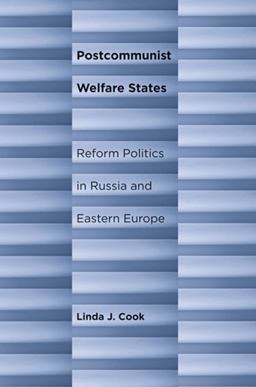 Postcommunist Welfare States Reform Politics in Russia and Eastern Europe  9780801479007 Front Cover