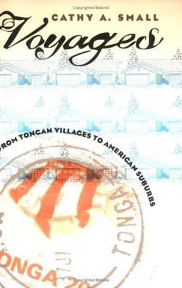Voyages From Tongan Villages to American Suburbs  9780801484360 Front Cover