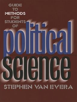 Guide to Methods for Students of Political Science  9780801484575 Front Cover