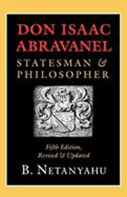 Don Isaac Abravanel Statesman and Philosopher 5th 9780801484858 Front Cover
