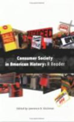 Consumer Society in American History A Reader  9780801484865 Front Cover