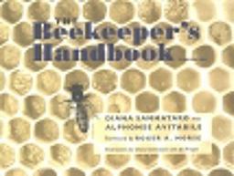 Beekeeper's Handbook A Teaching Text for Beginners to Advanced Beekeepers 3rd 9780801485039 Front Cover