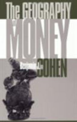 Geography of Money  9780801485138 Front Cover