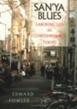 San'ya Blues Laboring Life in Contemporary Tokyo  9780801485701 Front Cover