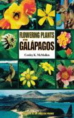 Flowering Plants of the Galï¿½pagos  9780801486210 Front Cover