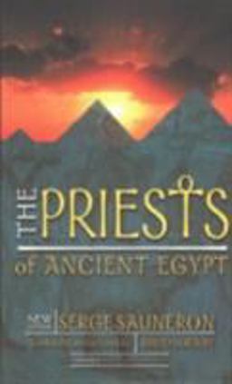 Priests of Ancient Egypt  9780801486548 Front Cover