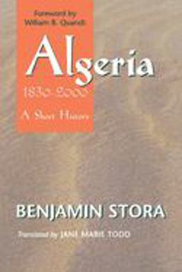 Algeria, 1830-2000 A Short History  9780801489167 Front Cover
