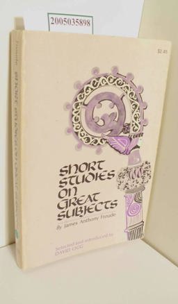 Short Studies on Great Subjects