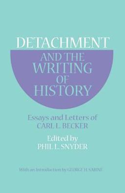 Detachment and the Writing of History