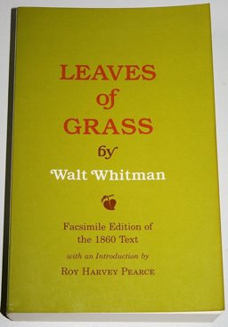 Leaves of Grass, a Textual Variorum of the Printed Poems, 1855-1856