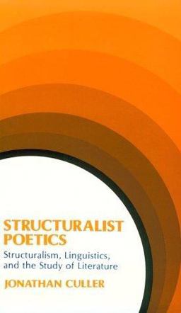 Structuralist Poetics Structuralist Poetics
