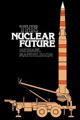 The Nuclear Future The Nuclear Future