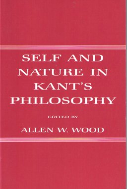Self and Nature in Kant's Philosophy