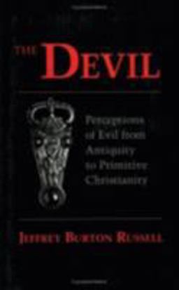 Devil Perceptions of Evil from Antiquity to Primitive Christianity  9780801494093 Front Cover