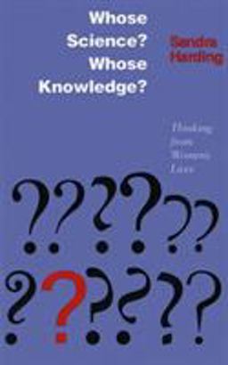 Whose Science? Whose Knowledge? Thinking from Women's Lives  9780801497469 Front Cover