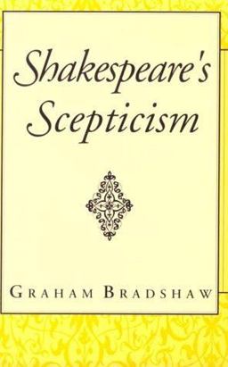 Shakespeare's Skepticism Shakespeare's Skepticism