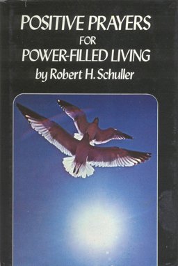 Positive Prayers for Power-Filled Living