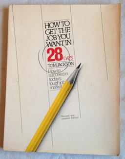 How to Get the Job You Want in Twenty-Eight Days