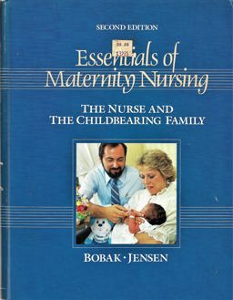 Essentials of Maternity Nursing