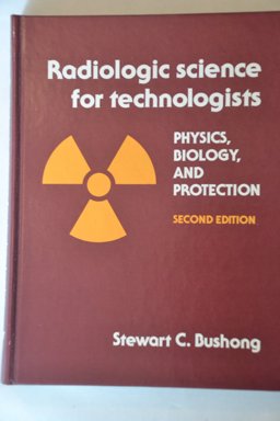 Radiologic Science for Technologists Radiologic Science for Technologists