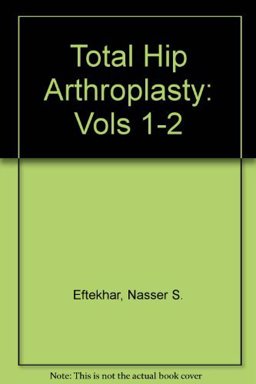 Total Hip Arthroplasty