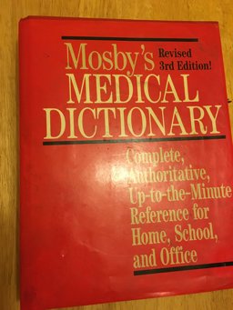 Mosby's Medical, Nursing and Allied Health Dictionary 3rd 1989 9780801632273 Front Cover